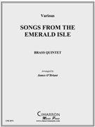 Songs from the Emerald Isle by Various - O'Briant James - for Brass Quintet