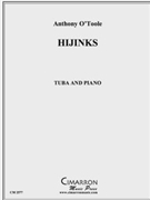 Hijinks by O'Toole Anthony for Tuba Solo
