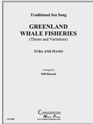 Greenland Whale Fisheries by Traditional - Roesch Will - for Tuba Solo