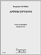 Apperceptions by McMillan Benjamin for Tuba Ens.