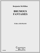 Brumous Fantasies by McMillan Benjamin for Tuba Solo