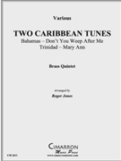 Two Caribbean Tunes by Traditional - Jones Roger - for Brass Quintet