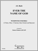 Ever the Name of God by Bach Johann Sebastian - Girtmon Paxton - for WWind Ens.