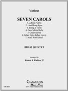 Seven Carols by Various - Wallace Robert - for Brass Quintet