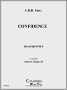 Confidence by Parry C H H - Wallace Robert - for Brass Quintet