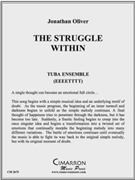 Sturggle Within The by Oliver Jonathan for Tuba Ens.