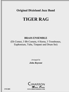 Tiger Rag by Original Dixieland J - Beyrent John - for Brass Band