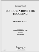 Lo! How a Rose E're Blooming by German Carol - Wyrick Jerry - for Tbn. Ens.