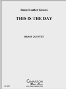 This is the Day by Graves Daniel Luthe for Brass Quintet