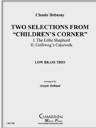 Two Selections from "Children's Corner" by Debussy Claude - DeRaad Joseph - for Low Brass Trio