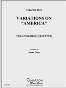 Variations on "America" by Ives Charles - Cross Steven - for Tuba Ens.