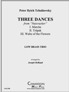Three Dances by Tchaikovsky Pyotr Ilyich - DeRaad Joseph - for Low Brass Trio