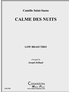 Calme des Nuits by Saint-Saens Camille - DeRaad Joseph - for Low Brass Trio