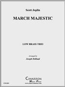 March Majestic by Joplin Scott - DeRaad Joseph - for Low Brass Trio