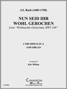 Nun seid Ihr wohl gerochen by Bach Johann Sebastian - Millsap Kyle - for Tpt. Duet