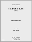 St. Louis Rag by Turpin Tom - Beyrent John - for Brass Quintet