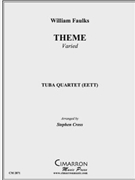 Theme (varied) by Faulks William - Cross Steven - for Tuba / Euphonium Quartet