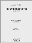 Concerto Grosso Opus 3 No. 8 by Vivaldi Antonio Lucio - Cross Steven - for Tuba Ens.
