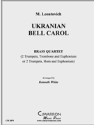 Ukranian Bell Carol by Leontovych Mykola Dmytrovych - White Kenneth - for Brass Quartet