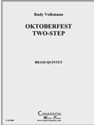 Oktoberfest Two-Step by Volkmann Rudy for Brass Quintet