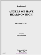 Angels We Have Heard on High by Traditional - Volkmann Rudy - for Brass Quintet