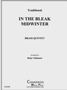 In The Bleak Midwinter by Traditional - Volkmann Rudy - for Brass Quintet