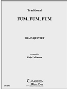 Fum Fum Fum by Traditional - Volkmann Rudy - for Brass Quintet