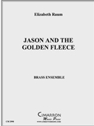 Jason and the Golden Fleece by Raum Elizabeth for Brass Ensemble