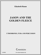 Jason and the Golden Fleece by Raum Elizabeth for Brass Ensemble