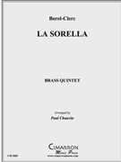 La Sorella by Borel-Clerc Charles - Chauvin Paul - for Brass Quintet