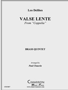 Valse Lente by Delibes Leo - Chauvin Paul - for Brass Quintet