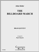 Billboard March The by Klohr John - Chauvin Paul - for Brass Quintet