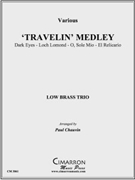 Travelin Medley by Various - Chauvin Paul - for Low Brass Trio