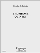 Trombone Quintet by Bolasky Douglas R. for Tbn. Quintet