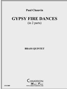 Gypsy Fire Dances by Chauvin Paul for Brass Quintet