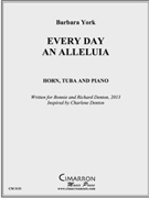 Every Day an Alleluia by York Barbara for Mixed Ens.