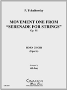 Movement one from "Serenade for Strings" by Tchaikovsky Pyotr Ilyich - Boaz Cathy Jill - for Horn Ens.