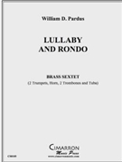 Lullaby and Rondo by Pardus William for Brass Sextet