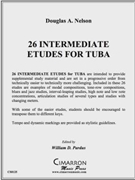 26 Intermediate Etudes for Tuba by Nelson and Pardus for Methods