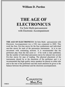 Age of Electronicus The by Pardus William for Percussion Ensemble