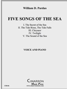 Five Songs of the Sea by Pardus William for Voice