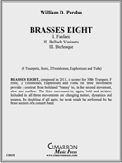 Brasses Eight by Pardus William for 8 Brass