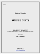 Simple Gifts by Traditional - Villanueva J - for Clarinet Quartet