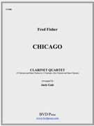 Chicago by Fisher Fred - Gale Jack - for Clarinet Quartet
