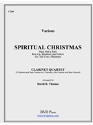 Spiritual Christmas by Various - Thomas David - for Clarinet Quartet