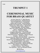 Ceremonial Music For Brass Quartet by Various - Thomas David - for Trumpet 1