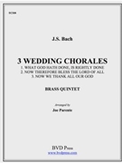 3 Wedding Chorales by Bach Johann Sebastian - Parente J - for Brass Quintet