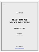 Jesu Joy of Man's Desiring by Bach Johann Sebastian - Parente - for Brass Quintet