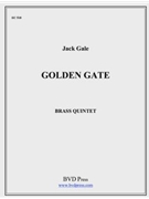 Golden Gate by Gale Jack for Brass Quintet