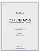 We Three Kings by Traditional - Holcombe Bill - for Brass Quintet